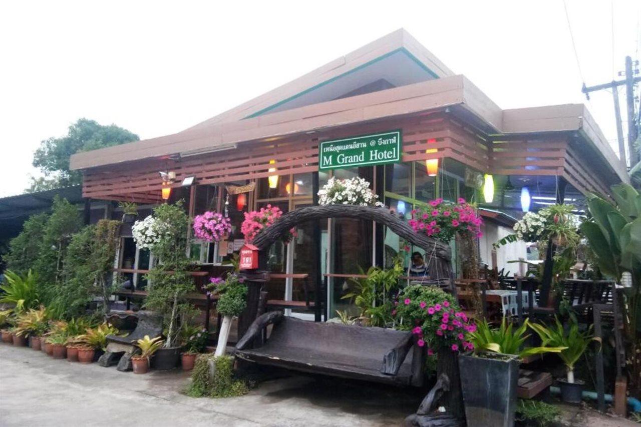 M Grand Bueng Kan Bueng Kan City Exterior photo